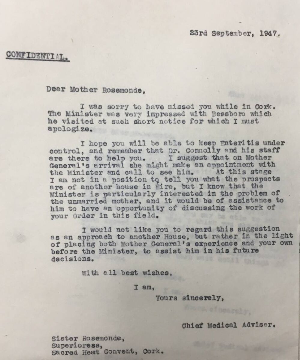 In a September, 1947, letter, the State chief medical adviser told the nun in charge of Bessborough that that the minister for health was "particularly interested in the problem of the unmarried mother". From James Deeny's archive in the Royal College of Surgeons.