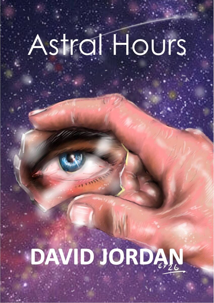 Astral Hours, by David Jordan