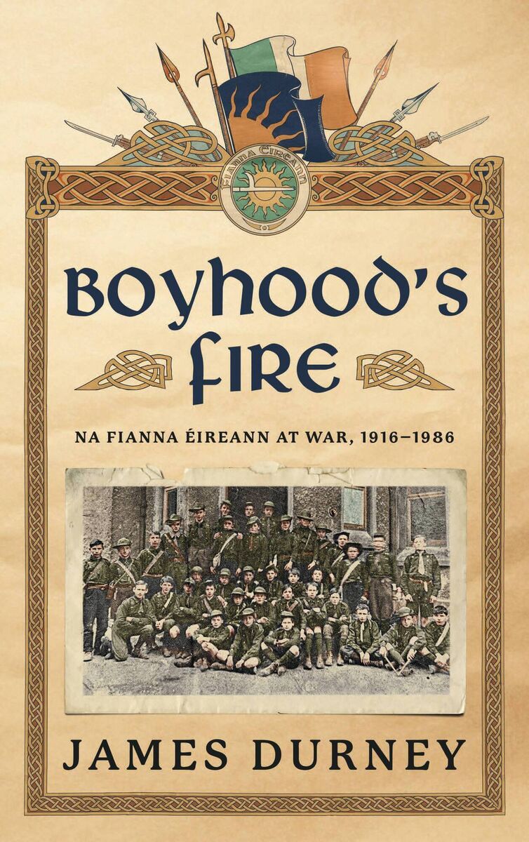 The new book, Boyhood’s Fire: Na Fianna Éireann At War, 1916-1986 documents the Irish National Boy Scouts, founded in 1909 The new book, Boyhood’s Fire: Na Fianna Éireann At War, 1916-1986 documents the Irish National Boy Scouts, founded in 1909
