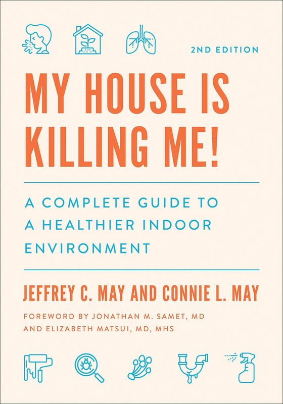 My House is Killing Me! by Jeffrey &amp; Connie May.