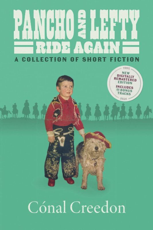 Pancho and Lefty Ride Again by Cónal Creedon