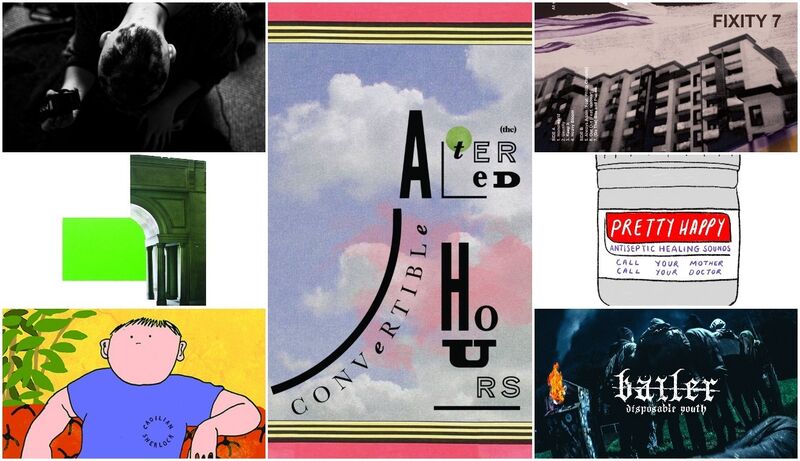 Clockwise: Elaine Malone's 'Mantua', The Altered Hours' 'Convertible', 'Fixity 7', Pretty Happy's 'Slugger's Bridge' EP, Bailer's 'Disposable Youth', Caoilian Sherlock's 'Big Child', Arthur Itis' 'Occam's Razor' Clockwise: Elaine Malone's 'Mantua', The Altered Hours' 'Convertible', 'Fixity 7', Pretty Happy's 'Slugger's Bridge' EP, Bailer's 'Disposable Youth', Caoilian Sherlock's 'Big Child', Arthur Itis' 'Occam's Razor'