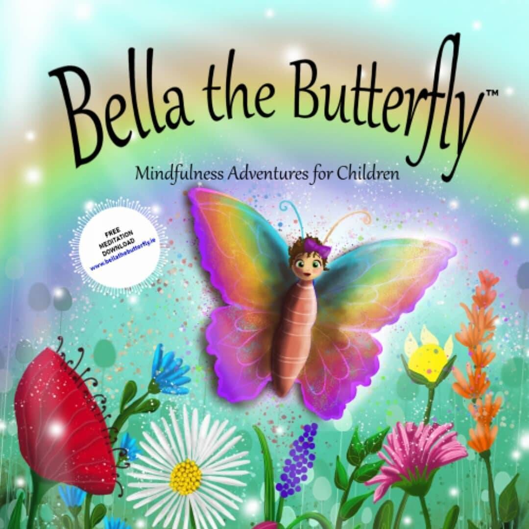 Belinda Murphy's book Bella the Butterfly.
