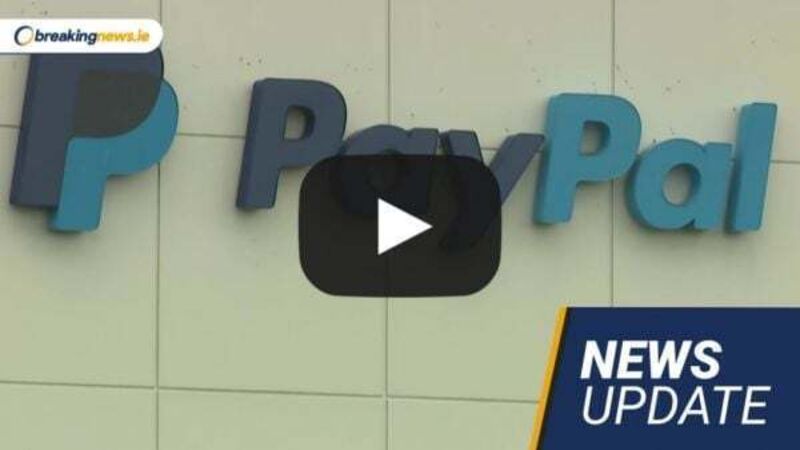 Video: PayPal to cut 7% of global workforce; Irish unemployment rate steady at 4.4% Video: PayPal to cut 7% of global workforce; Irish unemployment rate steady at 4.4%