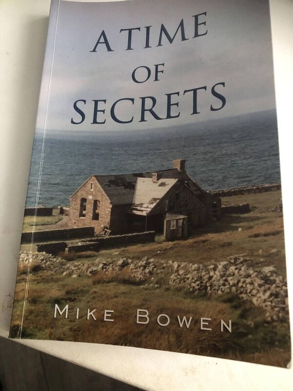 A Time Of Secrets, by Mike Bowen