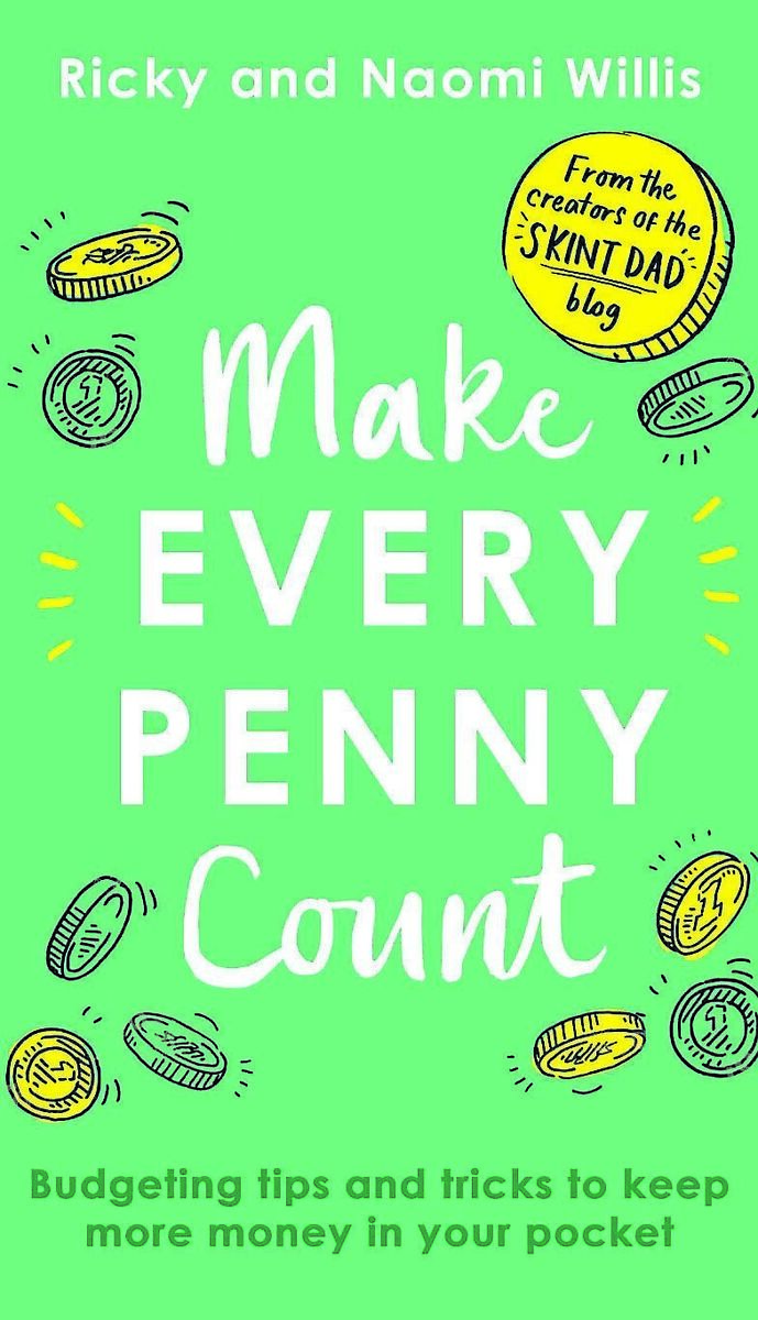 Make Every Penny Count, by Ricky and Naomi Willis, which has lots of advice to help people manage their budgets better