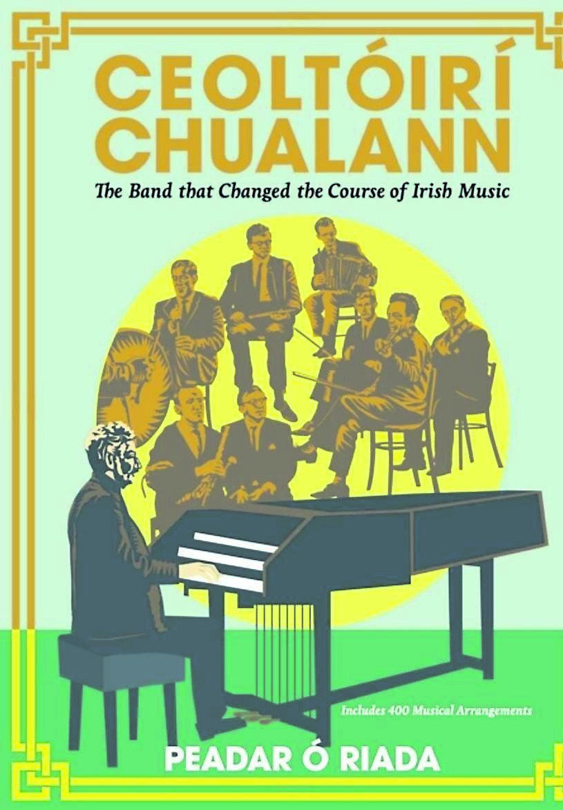 Ceoltóirí Chualann: The Band That Changed The Course Of Irish Music, written by Peadar Ó Riada (pictured below left) Ceoltóirí Chualann: The Band That Changed The Course Of Irish Music, written by Peadar Ó Riada (pictured below left)