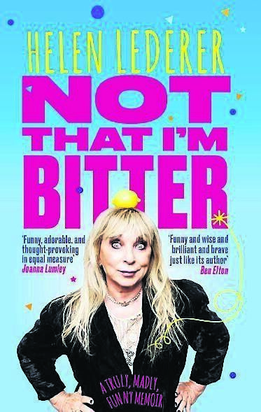 Helen Lederer's new memoir, Not That I’m Bitter.