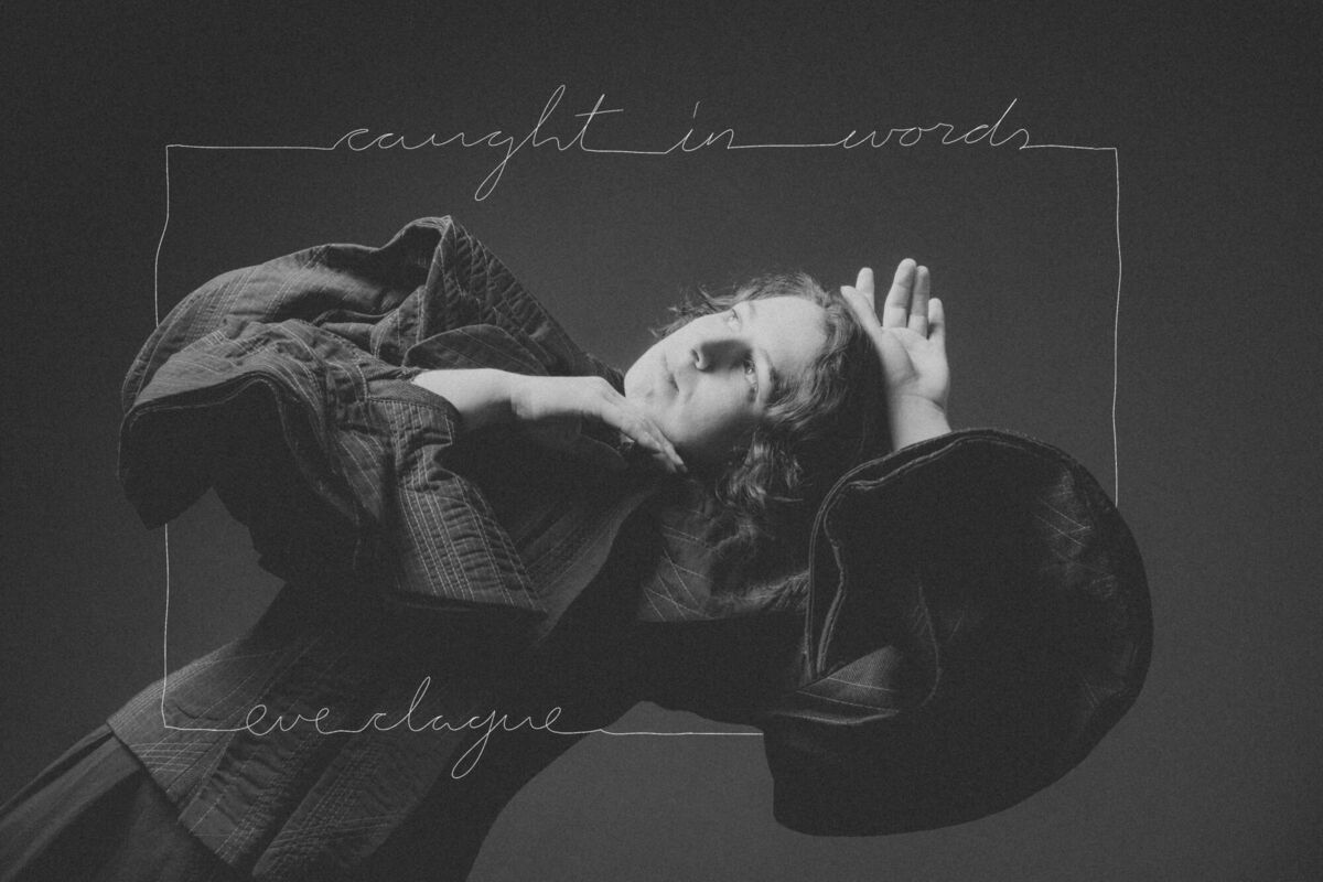  Eve Clague's  Album Cover for Caught in Words.