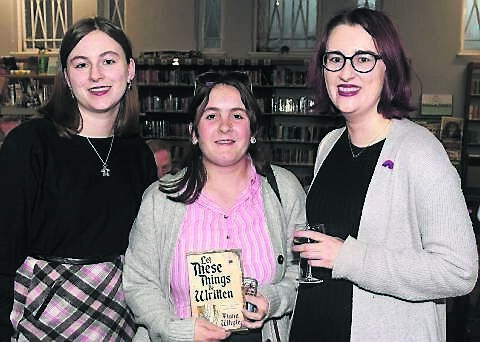 Sinead McMahon, Crosshaven, Rhian Ní Shuilleabháin, Carrigaline, and Ailish McMahon, Crosshaven, at the launch of a new book by Cork author Fiona Whyte called ‘Let These Things Be Written’, at Cork City Library. Picture: David Keane
                    
