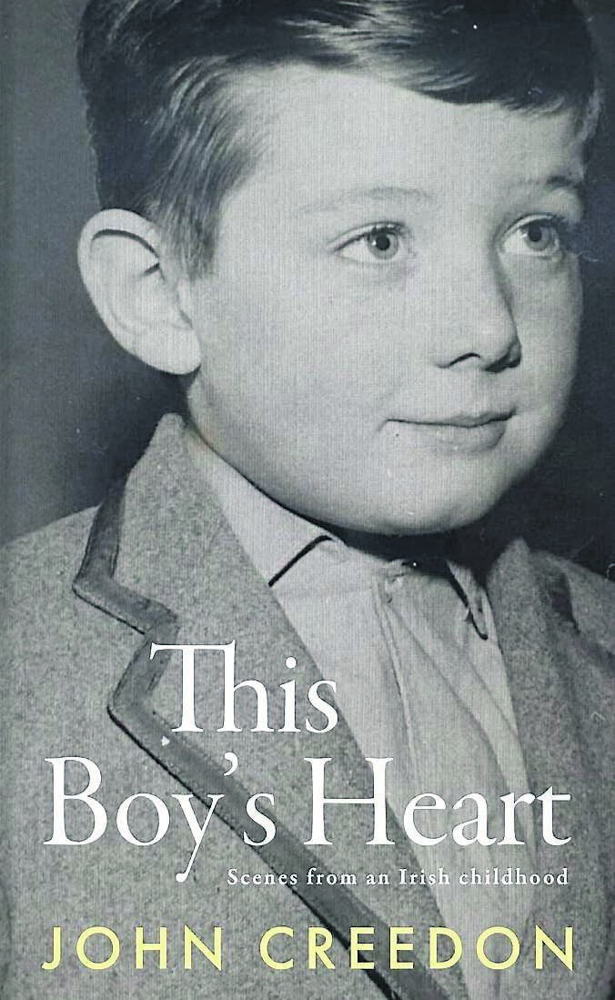 This Boy’s Heart: Scenes From An Irish Childhood, by John Creedon