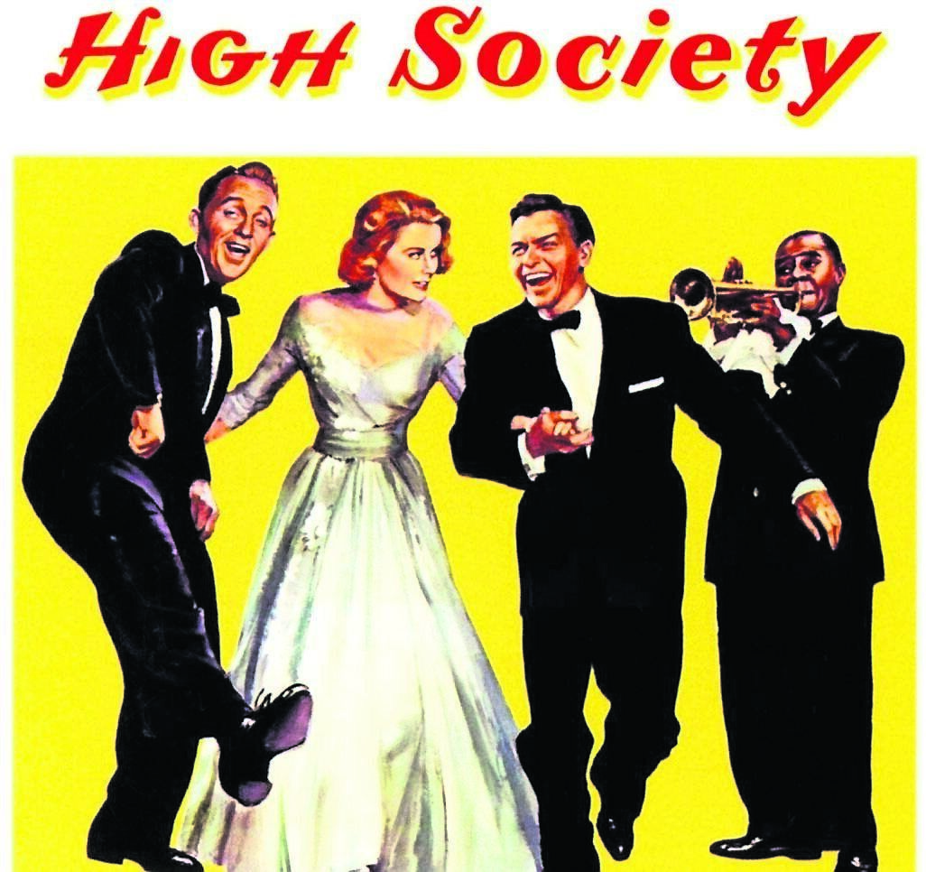 High Society was a big hit when it was released in 1956. “From one end of the day to the other, you could hear nothing but True Love, sung by Bing Crosby and Grace Kelly, on the radio,” recalls Katie O’Brien High Society was a big hit when it was released in 1956. “From one end of the day to the other, you could hear nothing but True Love, sung by Bing Crosby and Grace Kelly, on the radio,” recalls Katie O’Brien