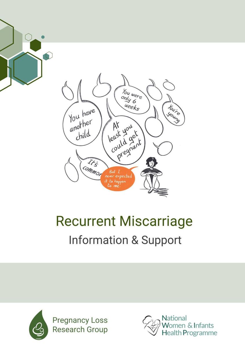 Information and support is also provided around recurrent miscarriage. Information and support is also provided around recurrent miscarriage.