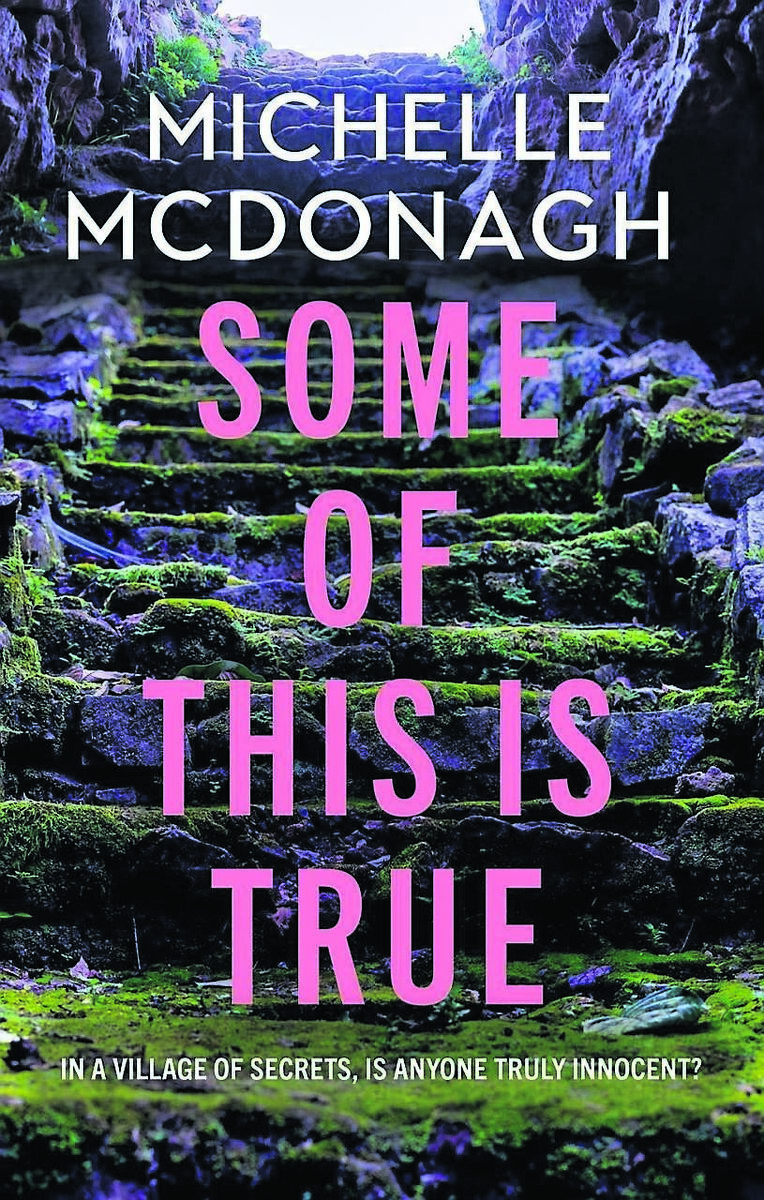 Some Of This Is True, by Michelle McDonagh Some Of This Is True, by Michelle McDonagh