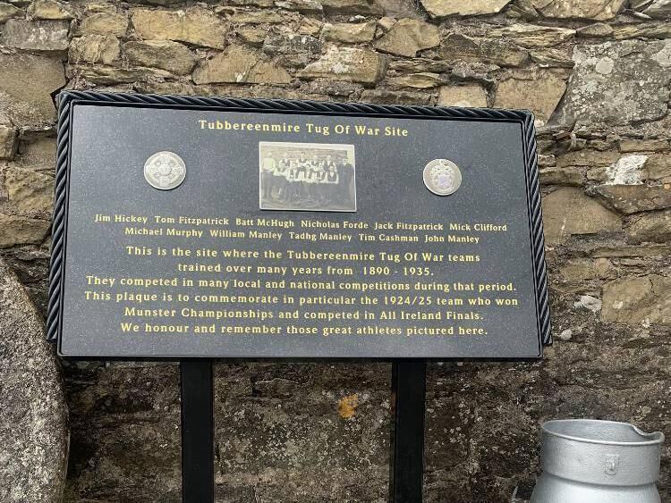 The Tubbereenmire 1924-5 tug o'war team plaque, back, from left, Jim Hickey, Tom Fitzpatrick, Batt McHugh, Nicholas Forde, Jack Fitzpatrick, Mick Clifford. Front, Michael Murphy, William Manley, Tadgh Manley, Tim Cashman, and John Manley