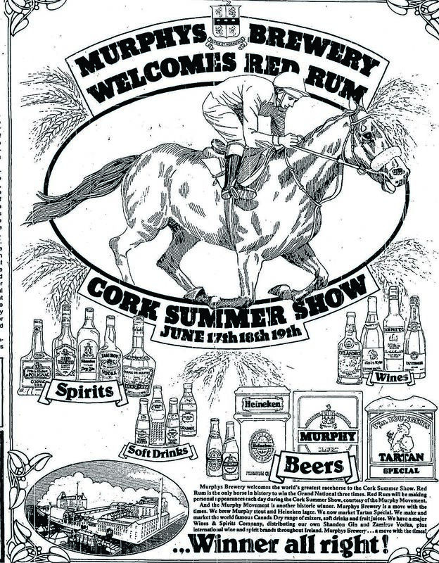 An advert for the visit of Red Rum to the Cork Summer Show in June, 1980 - Murphy’s Brewery organised the visit