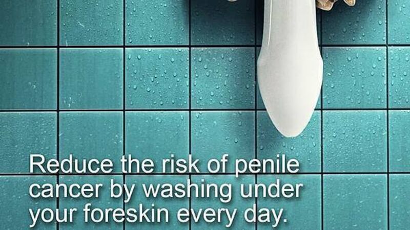 HSE silent on cost of ad campaign telling men to 'wash under their foreskin' HSE silent on cost of ad campaign telling men to 'wash under their foreskin'