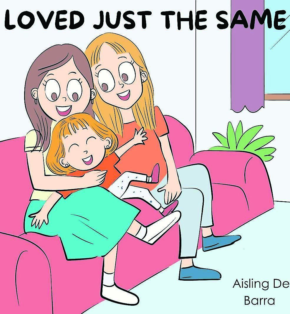 The new children’s book by Aisling De Barra, Loved Just The Same. “It is a children’s book, but there is a message to be taken away for adults as well,” she says 