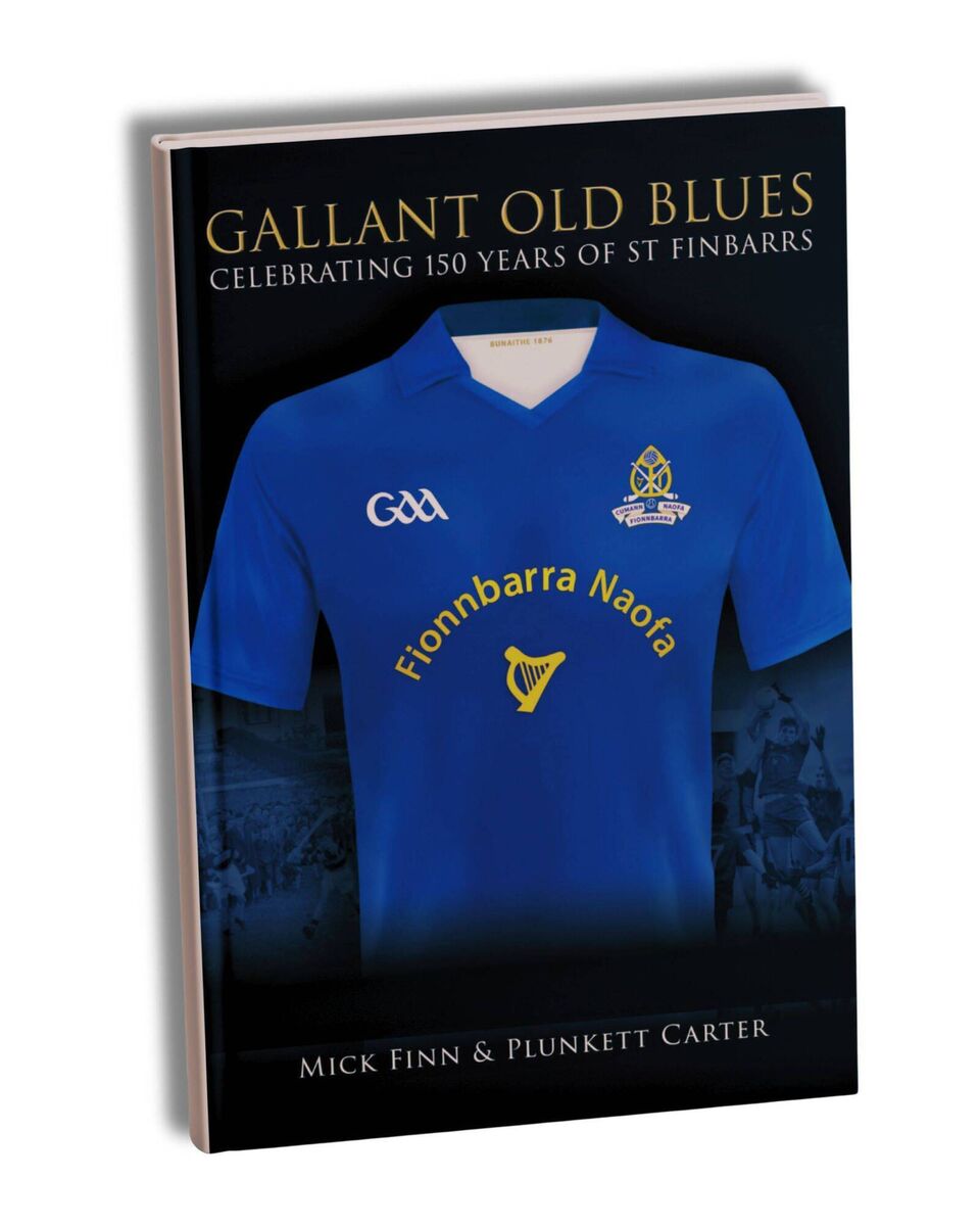 St Finbarr's book cover: Gallant Old Blues PC