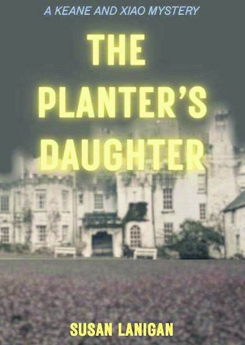 The Planter’s Daughter, by Susan Lanigan