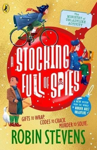 A Stocking Full of Spies by Robin Stevens (Puffin €10) A Stocking Full of Spies by Robin Stevens (Puffin €10)